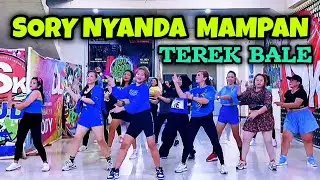SORRY NYANDA MAMPAN | TEREK BALE | TIKTOK VIRAL | CHOREO ZIN CHICIE
