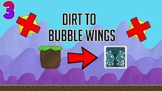 Growtopia | Dirt to Bubble Wings #3 | MESSED UP!