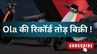 Ola ki Record Breaking Sales