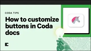 How to customize buttons in Coda docs | Coda Tips