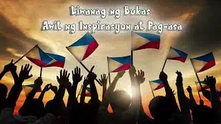Liwanag ng Bukas (Isang Awit ng Inspirasyon at Pag-asa)
