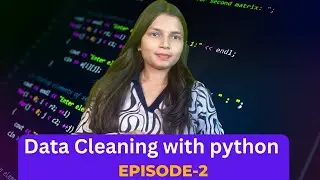 Data Cleaning using Python  | I ace it and you can too.🙌