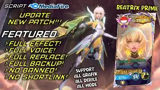 Script Beatrix Prime Stellar Brilliance | Full Effect Voice - No Password | New Patch Mobile Legends