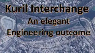 Kuril Interchange: An elegant Engineering outcome // Challenges // Features // Timelapse