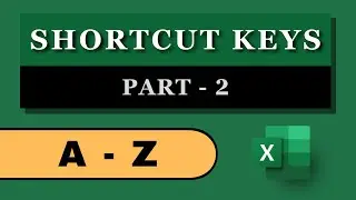 All Shortcut Keys In MS Excel | Part - 2 | Advanced Business Excel Course