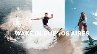 Wake in Buenos Aires 2021 - Wakeboarding and Wakesurfing