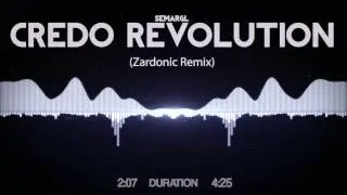 SEMARGL - Credo Revolution (Zardonic Remix)