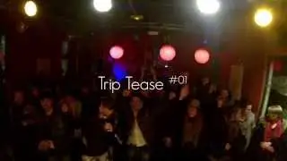 TRIP TEASE #1 BARLIVE