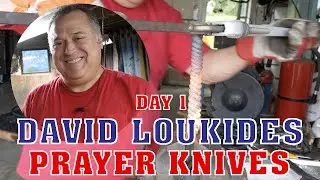 Prayer Knives, LLC with David Loukides: DAY 1