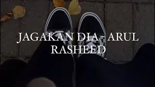 Jagakan dia - arul rasheed