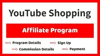 YouTube Shopping Affiliate Program [2026] | Earn Money from YouTube Shopping