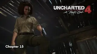 Uncharted 4: A Thief's End - Chapter 15 | The Thieves of Libertalia.