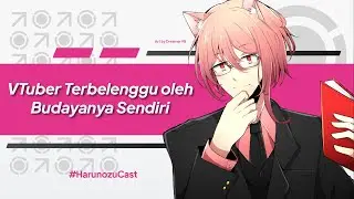 VTuber Terbelenggu oleh Budayanya Sendiri | #BicaraVtuberID