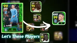 P. FODEN POTW PACK OPENING - 99 RATE | Free Try 🎁 Epics and many more... | eFootball 2024 Mobile