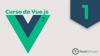 1.- Curso de Vue.js2 - Introduccion