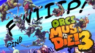 SENDING ORCS INTO ORBIT! - ORCS MUST DIE 3