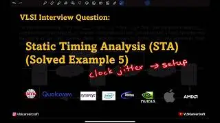VLSI Interview Question: STA Solved 5 | Effect of #clock  skew and jitter on setup time