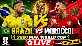 Brazil vs Morocco LIVE | FIFA World Cup 2026 | Full Match Live Stream