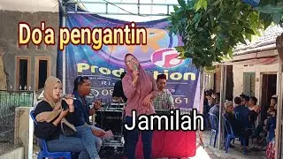Do'a pengantin kosidah || cover Jamilah