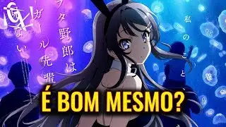 TÃO AMANDO ESSE ANIME! É TUDO ISSO MESMO? | BUNNY GIRL (Seishun Buta Yarou)
