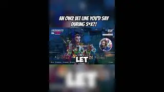 An OW2 ULT Line you’d say during s*x?! #overwatch2 #ow #ow2 #youtubeshorts #overwatch