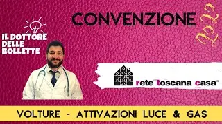 CONVENZIONE 2020 RETE TOSCANA CASA & IL DOTTORE DELLE BOLLETTE | VOLTURE LUCE, GAS E INTERNET