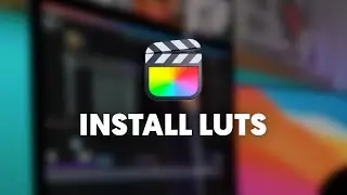 How to install LUT's for Final Cut Pro X (and keep them for future projects)