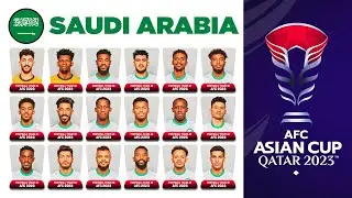 SAUDI ARABIA SQUAD AFC ASIAN CUP 2023 | AFC ASIAN CUP QATAR 2023
