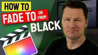 Final Cut Pro X How to Fade to Black