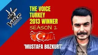 'Mustafa Bozkurt' O Ses Türkiye 2013 Season 2 Winner 🏆