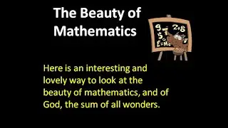 The Beauty of Mathematics!