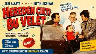 Nereden Çıktı Bu Velet - HD RESTORASYONLU - Zeki Alasya & Metin Akpınar