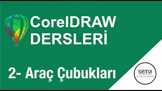 CorelDRAW Ders Serisi - 2 ARAÇ ÇUBUKLARI ( Püf Noktalar ! )