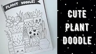 🌱Cute Plant Doodles | 🌿 Easy Step-By-Step Doodle for beginners 🎨 | Doodle With Me 👩🏻
