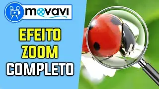 Como Dar Zoom em um Video no Movavi | Edição de Video Passo a Passo