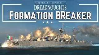 Formation Breaker - An Admiral's Revenge - Ultimate Admiral Dreadnoughts - Ep 43