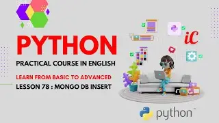 Python Practical Course in English : Class 78 - mongodb insert