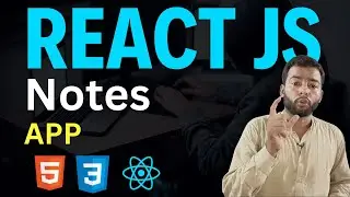 🚀 Create Notes Taking App with React JS: A Beginner's Guide to Building from Scratch
