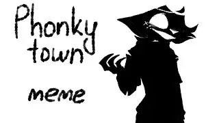 Phonky Town meme | Himaru