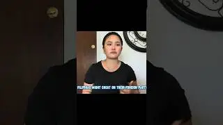 Why do some Filipinos cheat on their foreign partner? #filipinaperspective #filipinoforeignerdating