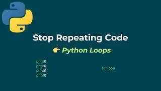 What is a Loop in Python? | Why Programs Repeat Actions