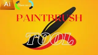 Adobe Illustrator Class NO.9 Paintbrush Tool