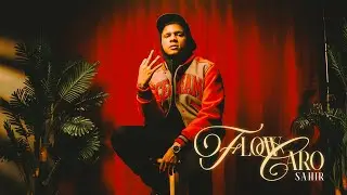 SAHIR - FLOW CARO (VIDEO OFICIAL)