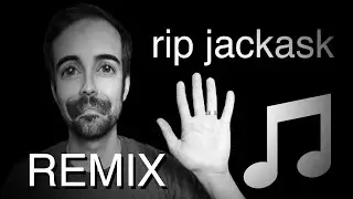 JackAsk Theme Remix (RIP JACKASK)