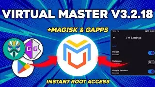 Virtual Master v3.2.18 | Virtual Master Rooted Magisk