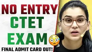 CTET EXAM NO ENTRY? 😳 ADMIT CARD OUT ❗ HIMANSHI SINGH 🤕