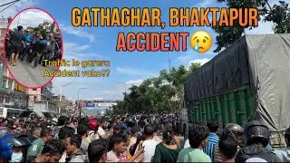 Gatthaghar, Bhaktapur ma Truck le Manxey Hanyo😢| Traffic ko Karan Accident Vako?@sauravshrestha486