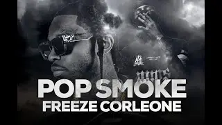 Pop Smoke feat. Freeze Corleone UNRELEASED 2021
