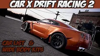 Car X DriFT Racing 2 *All Car List & Wide Body Kits (Andriod/ios)