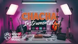 CHACHA INSTRUMENTAL | WARAYNON